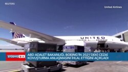 ABD Adalet Bakanlığı, Boeing’in 2021’deki cezai kovuşturma anlaşmasını ihlal ettiğini açıkladı