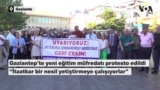 Gaziantep’te yeni eğitim müfredatı protesto edildi 